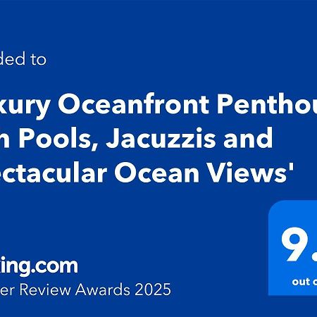 Апартаменты 'Luxury Oceanfront Penthouse With Pools, Jacuzzis And Spectacular Ocean Views' Росарито Экстерьер фото